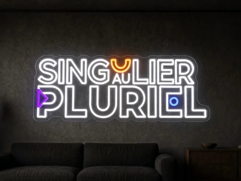 Néon LED sur mesure Singulier au Pluriel