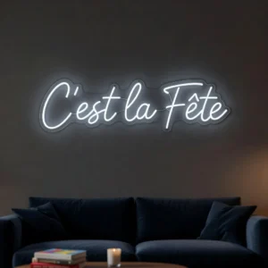C'est la Fête - Néon LED