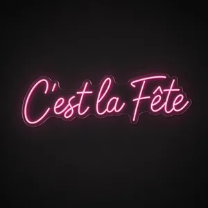 Néon LED C'est la Fête rose, sur plaque en acrylique transparent découpée à la forme