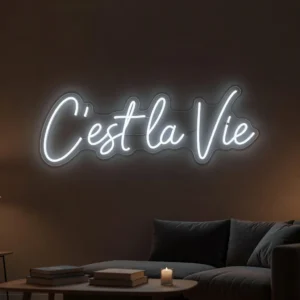 C'est la Vie - Néon LED