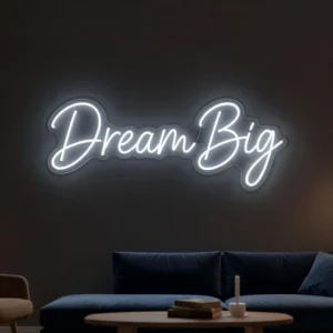 Dream Big - Néon LED