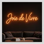 Néon LED Joie de Vivre allumé, mis en situation dans un intérieur