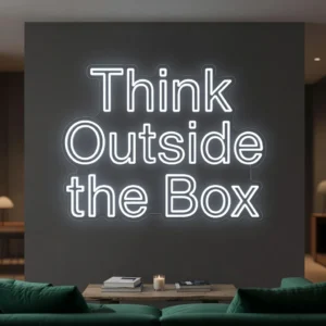 Think Outside the Box - Néon LED