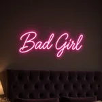 Bad Girl LED neon sign switched on in a real interior