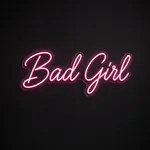 Bad Girl LED neon sign in pink on a clear cut-to-shape acrylic backboard