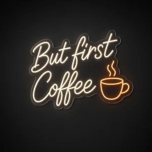 Neon LED But First Coffee bianco caldo e arancione su pannello in plexiglass trasparente sagomato