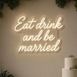 Eat Drink and Be Married - Néon LED