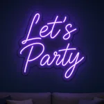 Let's Party LED neon sign switched on in a real interior