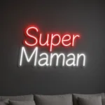Néon LED Super Maman allumé, mis en situation dans un intérieur