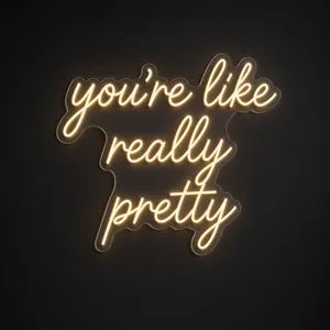 Néon LED You're Like Really Pretty em branco quente sobre placa de acrílico transparente recortada